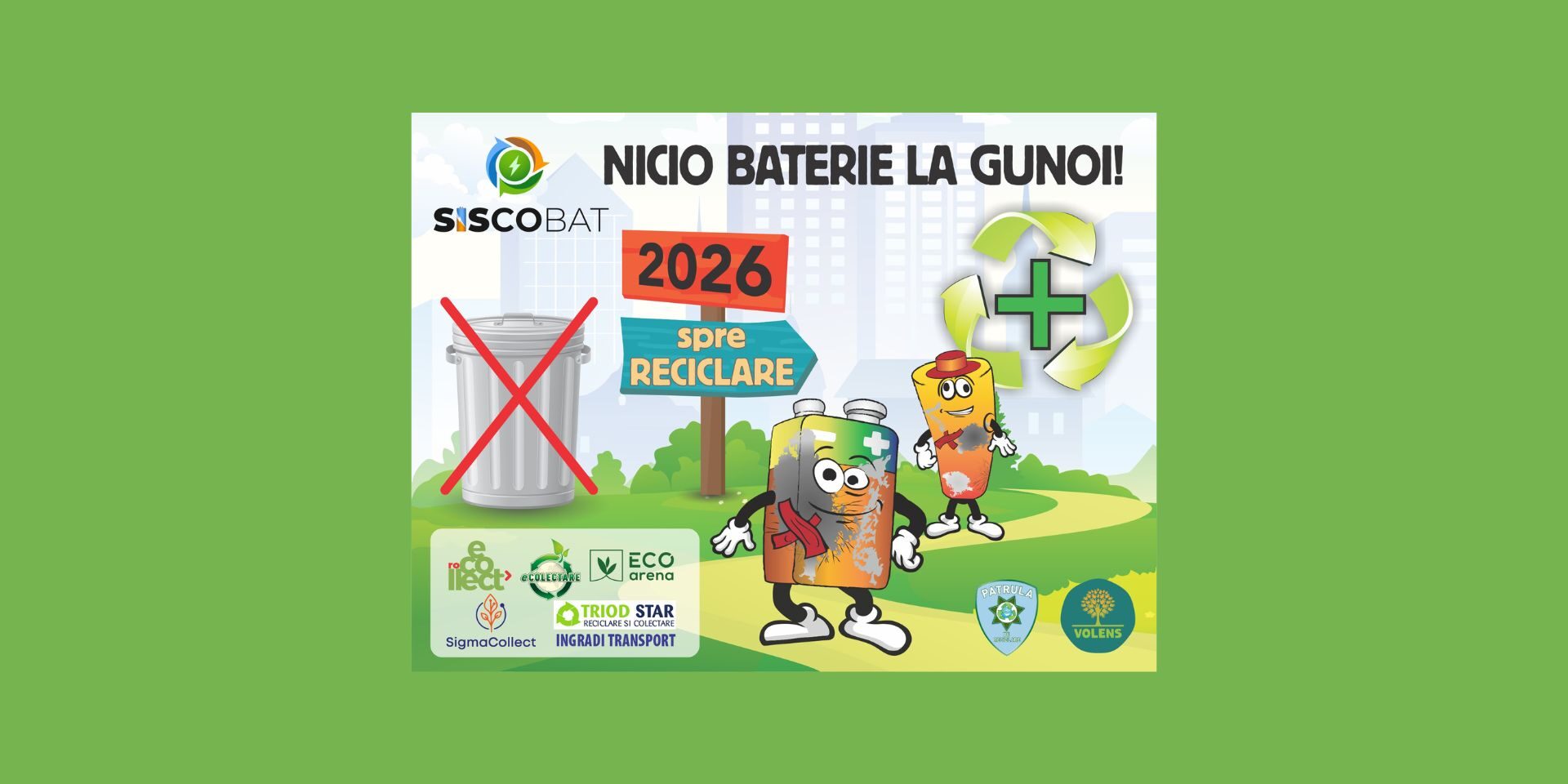 Banner Nicio baterie la gunoi 2026
